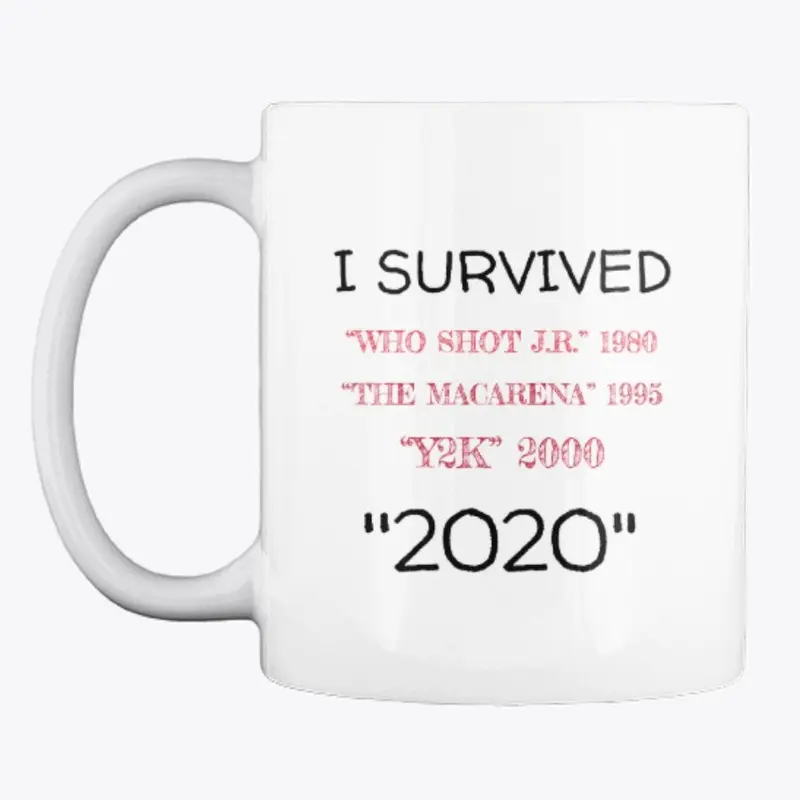 I SURVIVED 2020