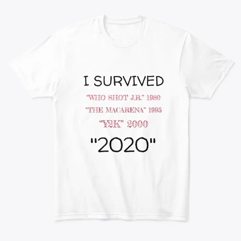 I SURVIVED 2020