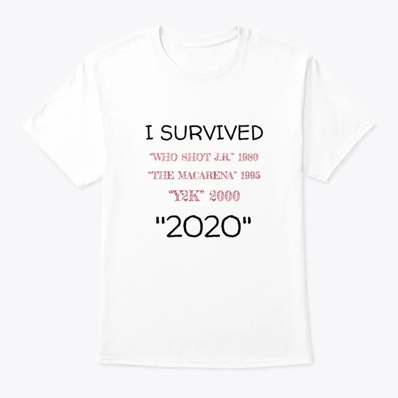 I SURVIVED 2020